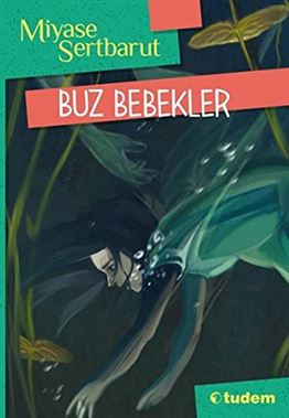 BUZ BEBEKLER