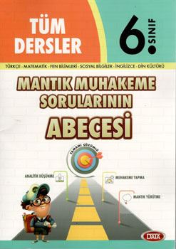 TÜM DERSLER MANTIK MUHAKEME SORULARININ ABECESİ