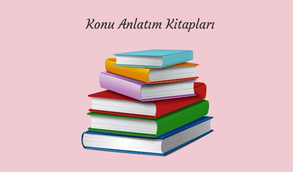 Konu Anlatım Kitapları